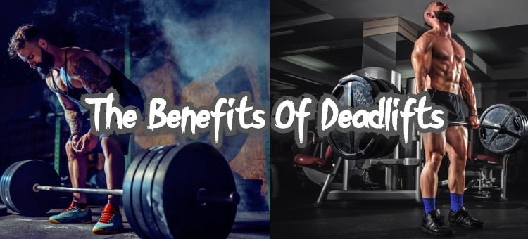 Benefits Of Deadlifts