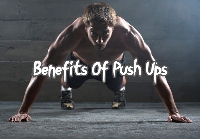 Benefits Of Push-Ups
