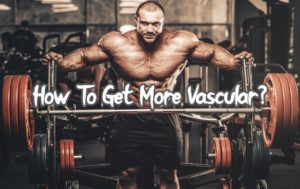 How To Get More Vascular