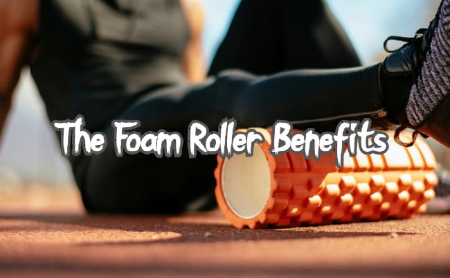 Foam Roller Benefits