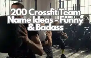 200 funny crossfit team name ideas