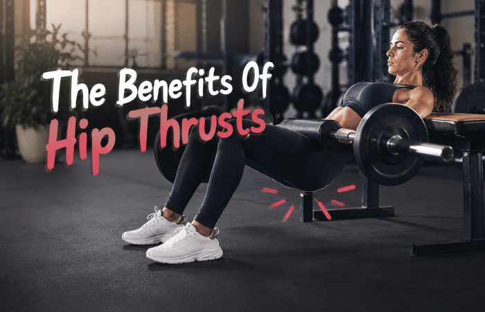 hip thrusts benefits