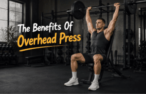 overhead press benefits